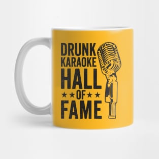 Karaoke Party: Drunk Karaoke Hall of Fame Mug